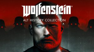 Wolfenstein: Alt History Collection