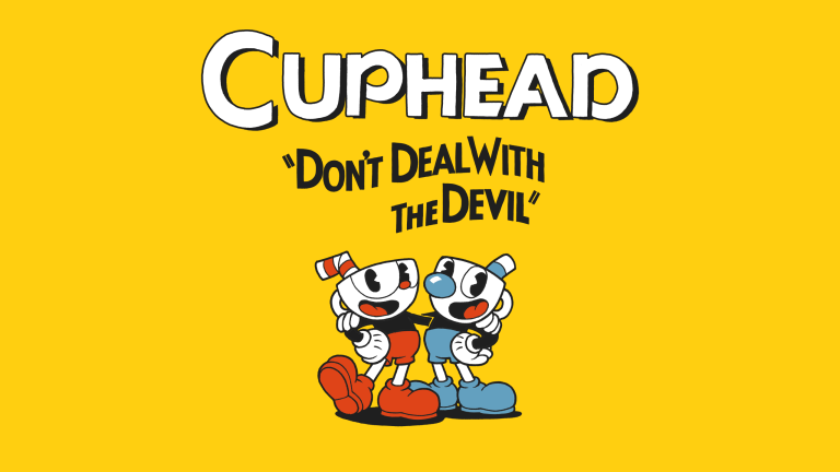 CUPHEAD + DON`T DEAL WITH THE DEVIL
